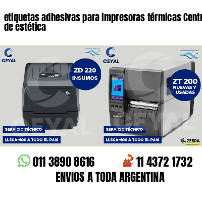 etiquetas adhesivas para impresoras térmicas Centros de estética