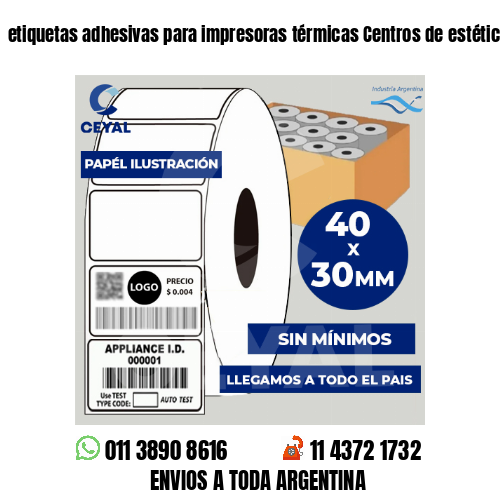 etiquetas adhesivas para impresoras térmicas Centros de estética