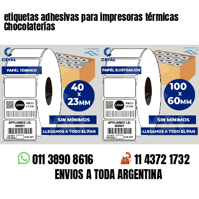 etiquetas adhesivas para impresoras térmicas Chocolaterías