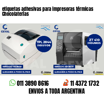 etiquetas adhesivas para impresoras térmicas Chocolaterías