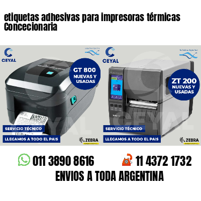 etiquetas adhesivas para impresoras térmicas Concecionaria