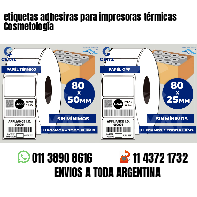 etiquetas adhesivas para impresoras térmicas Cosmetología