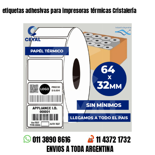 etiquetas adhesivas para impresoras térmicas Cristalería