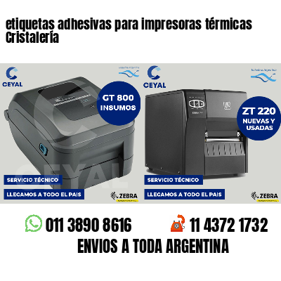 etiquetas adhesivas para impresoras térmicas Cristalería