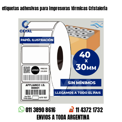 etiquetas adhesivas para impresoras térmicas Cristalería