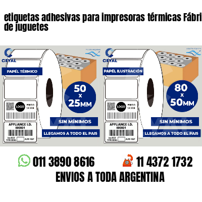 etiquetas adhesivas para impresoras térmicas Fábrica de juguetes