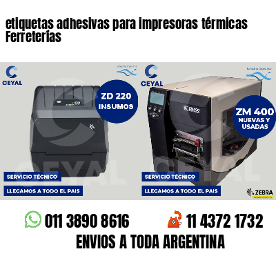 etiquetas adhesivas para impresoras térmicas Ferreterías