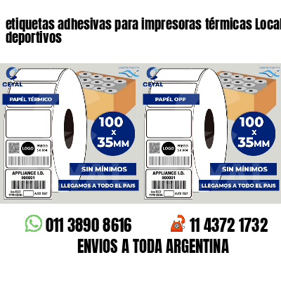 etiquetas adhesivas para impresoras térmicas Locales deportivos