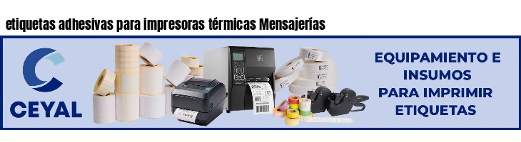 etiquetas adhesivas para impresoras térmicas Mensajerías
