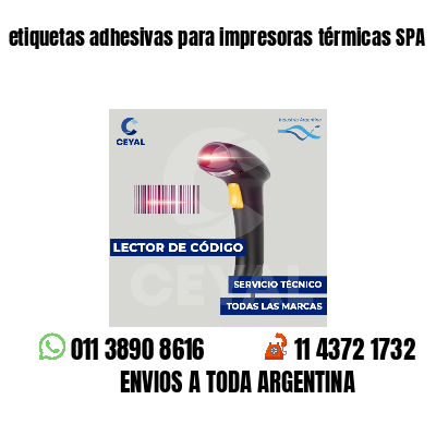 etiquetas adhesivas para impresoras térmicas SPA