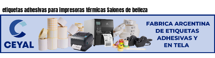 etiquetas adhesivas para impresoras térmicas Salones de belleza