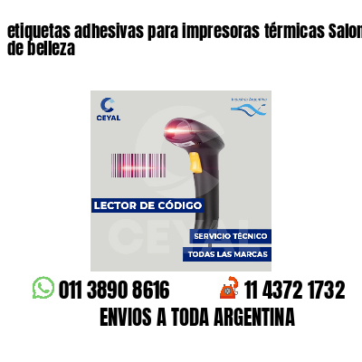 etiquetas adhesivas para impresoras térmicas Salones de belleza