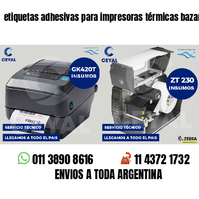 etiquetas adhesivas para impresoras térmicas bazar
