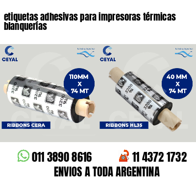etiquetas adhesivas para impresoras térmicas blanquerías