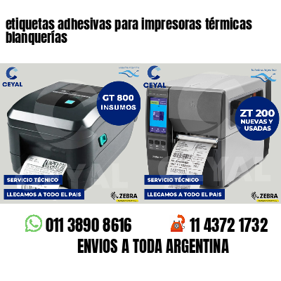 etiquetas adhesivas para impresoras térmicas blanquerías