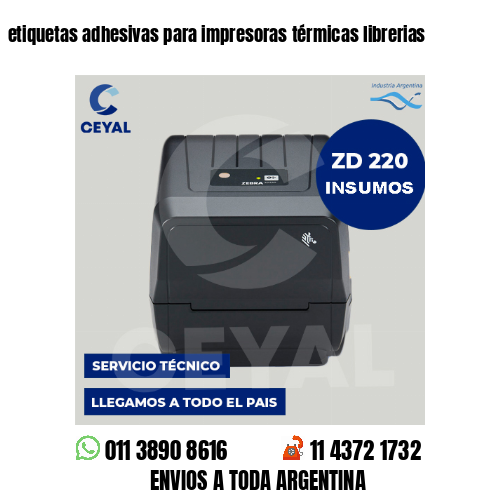 etiquetas adhesivas para impresoras térmicas librerias