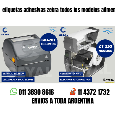 etiquetas adhesivas zebra todos los modelos alimentos