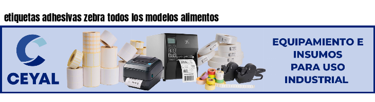 etiquetas adhesivas zebra todos los modelos alimentos