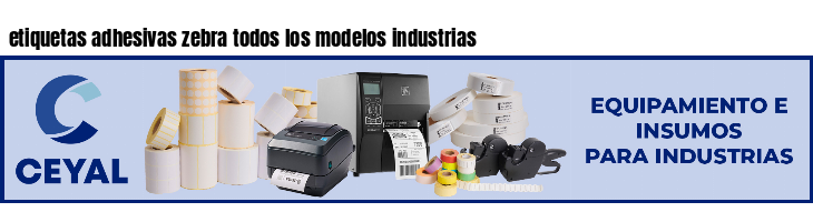 etiquetas adhesivas zebra todos los modelos industrias