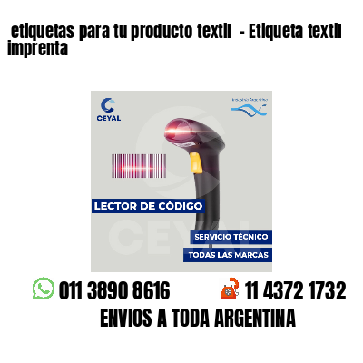 etiquetas para tu producto textil - Etiqueta textil imprenta