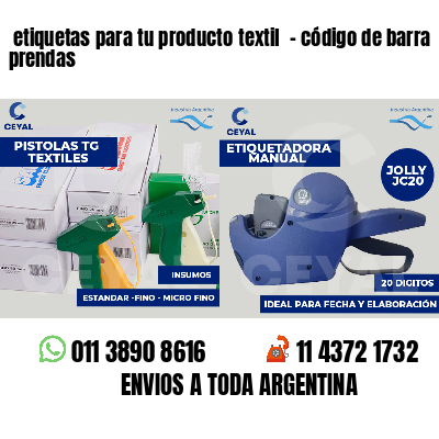  etiquetas para tu producto textil  - código de barra prendas