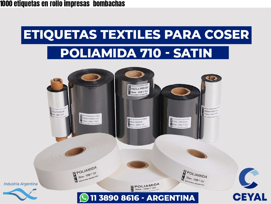 1000 etiquetas en rollo impresas  bombachas