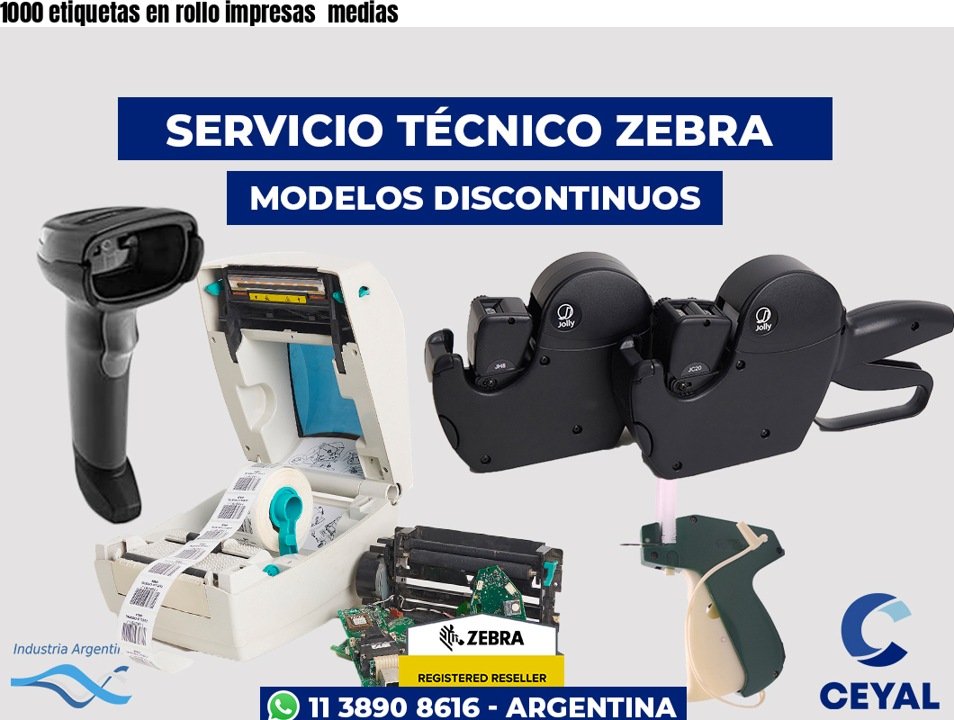 1000 etiquetas en rollo impresas  medias