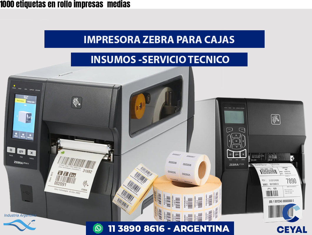 1000 etiquetas en rollo impresas  medias