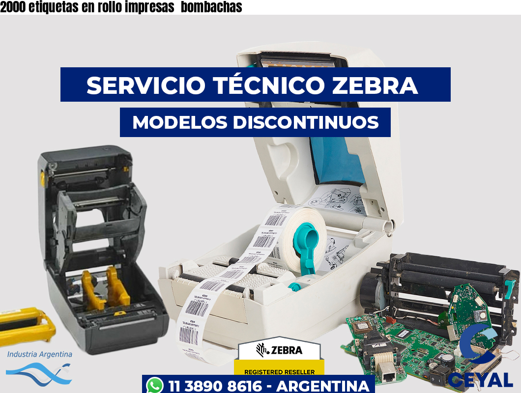 2000 etiquetas en rollo impresas  bombachas
