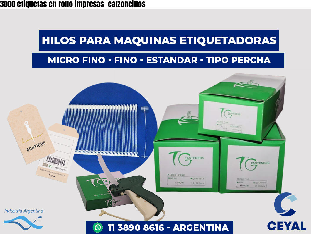 3000 etiquetas en rollo impresas  calzoncillos