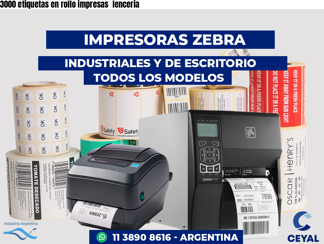 3000 etiquetas en rollo impresas  lenceria