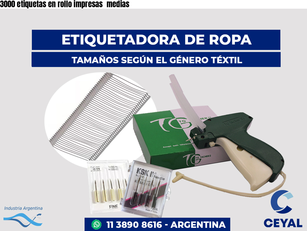 3000 etiquetas en rollo impresas  medias