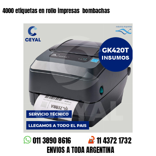 4000 etiquetas en rollo impresas  bombachas