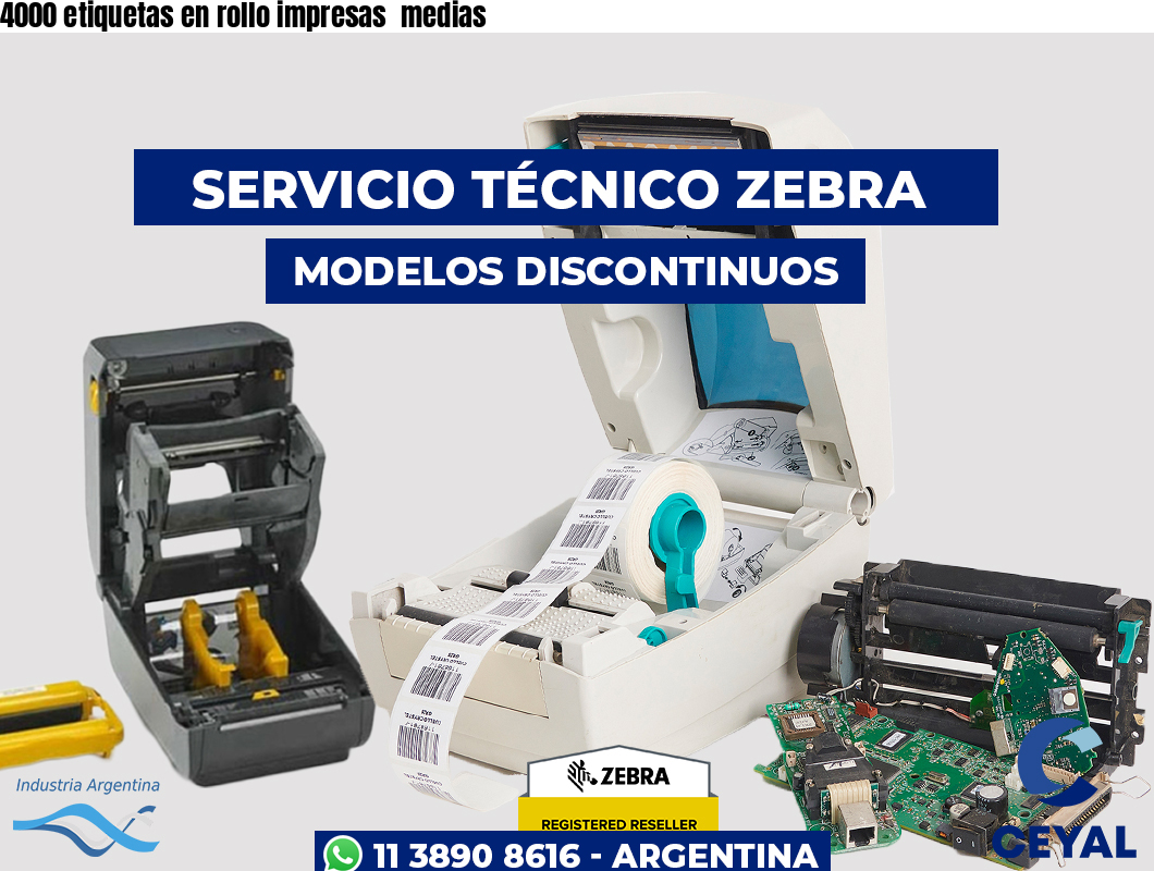 4000 etiquetas en rollo impresas  medias