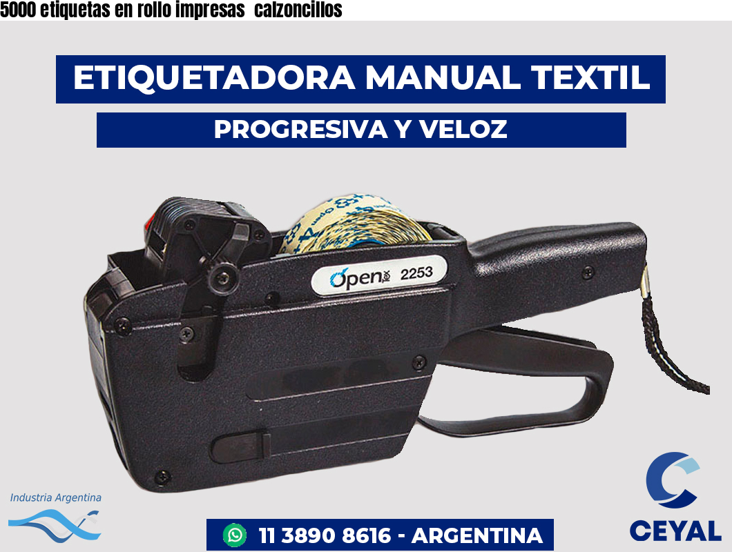 5000 etiquetas en rollo impresas calzoncillos