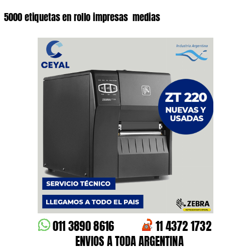 5000 etiquetas en rollo impresas medias