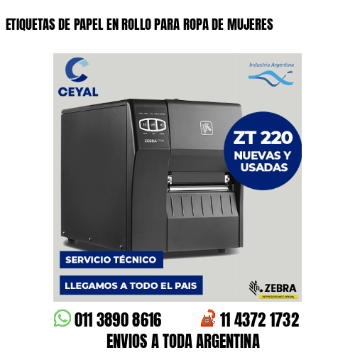 ETIQUETAS DE PAPEL EN ROLLO PARA ROPA DE MUJERES