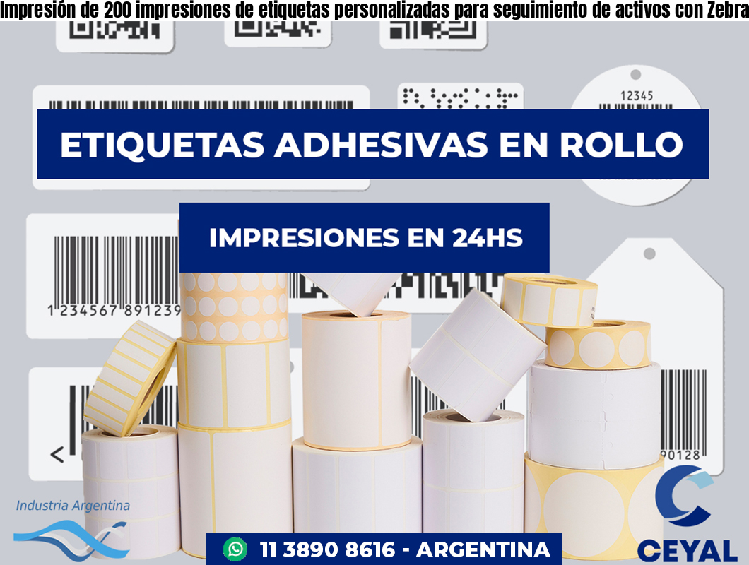 Impresión de 200 impresiones de etiquetas personalizadas para seguimiento de activos con Zebra
