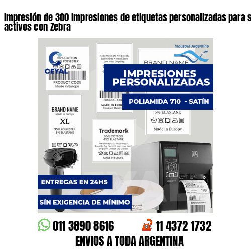 Impresión de 300 impresiones de etiquetas personalizadas para seguimiento de activos con Zebra