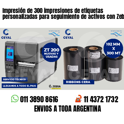 Impresión de 300 impresiones de etiquetas personalizadas para seguimiento de activos con Zebra