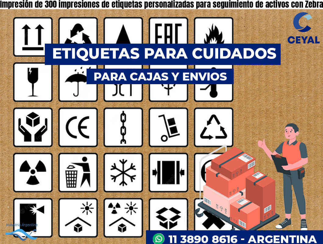 Impresión de 300 impresiones de etiquetas personalizadas para seguimiento de activos con Zebra