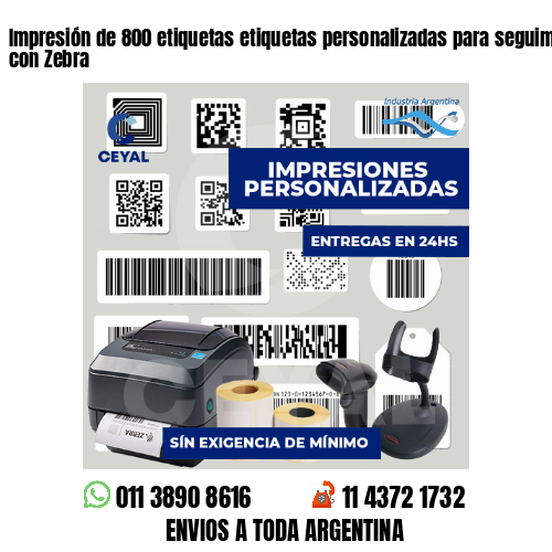 Impresión de 800 etiquetas etiquetas personalizadas para seguimiento de activos con Zebra