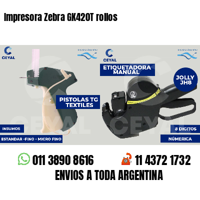Impresora Zebra GK420T rollos