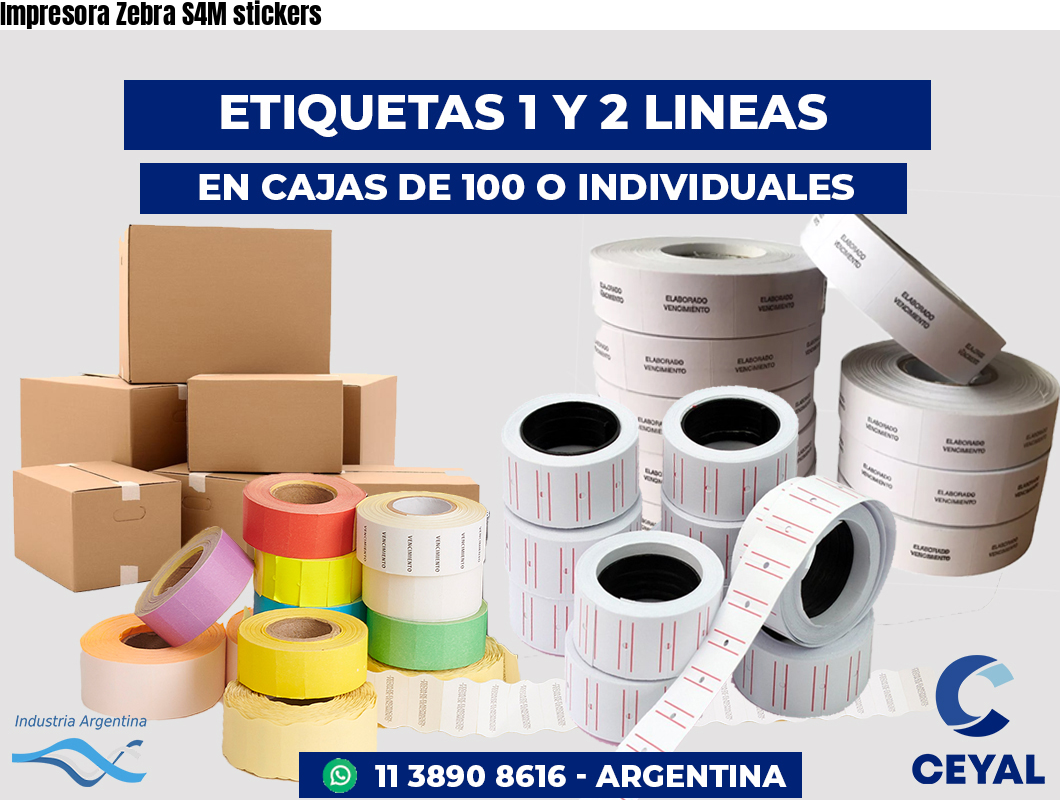 Impresora Zebra S4M stickers
