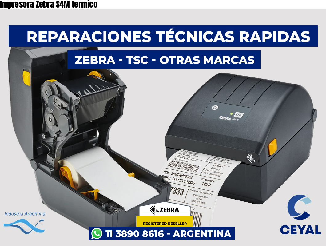 Impresora Zebra S4M termico