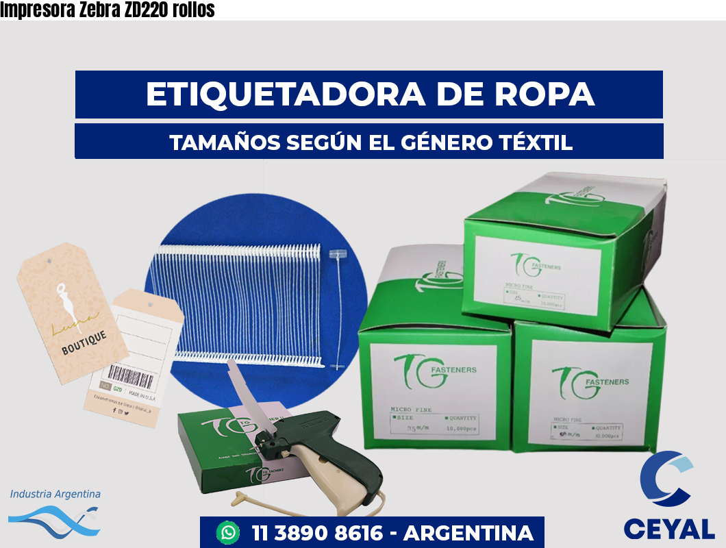 Impresora Zebra ZD220 rollos