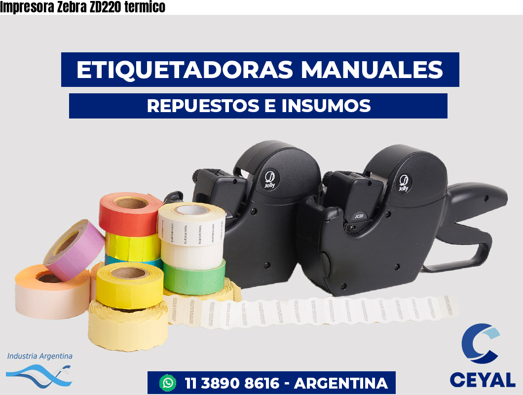Impresora Zebra ZD220 termico