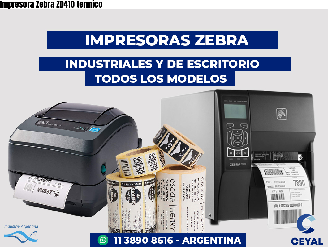 Impresora Zebra ZD410 termico