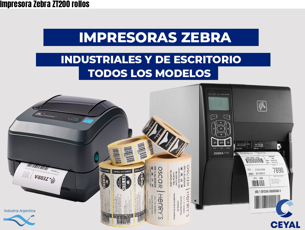 Impresora Zebra ZT200 rollos