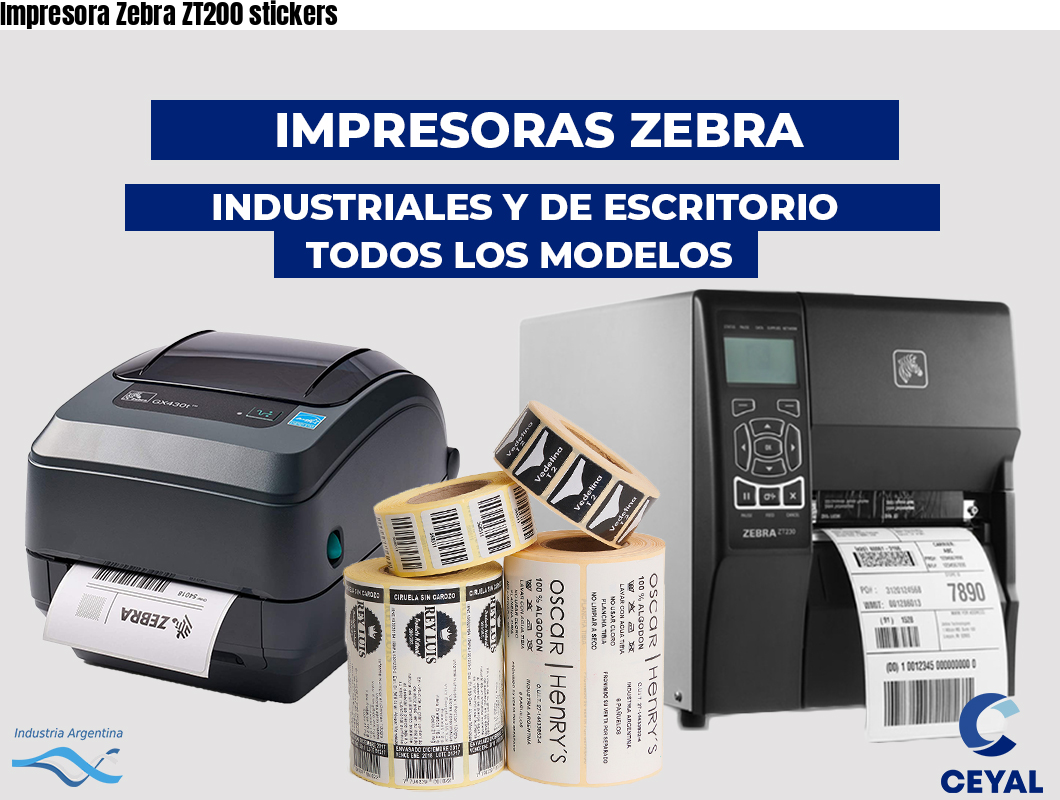 Impresora Zebra ZT200 stickers